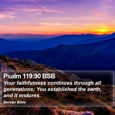 Psalm 119:90 BSB Bible Verse Image
