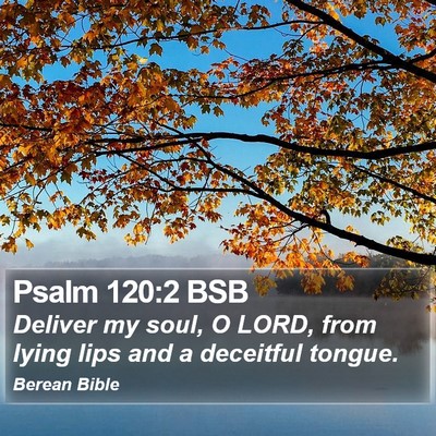 Psalm 120:2 BSB Bible Verse Image