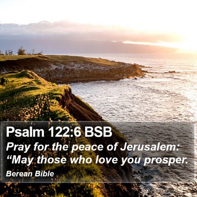 Psalm 122:6 BSB Bible Verse Image