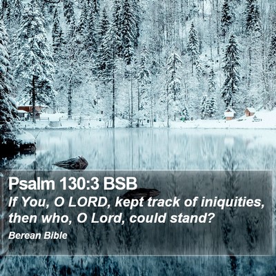 Psalm 130:3 BSB Bible Verse Image