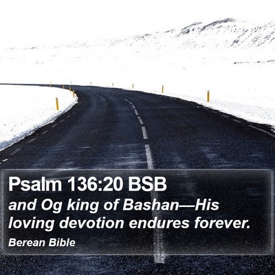 Psalm 136:20 BSB Bible Verse Image