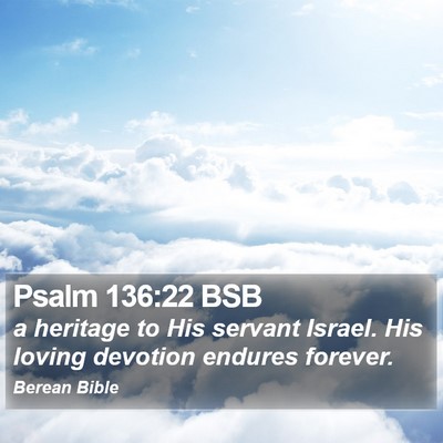 Psalm 136:22 BSB Bible Verse Image