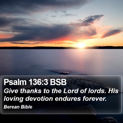 Psalm 136:3 BSB Bible Verse Image