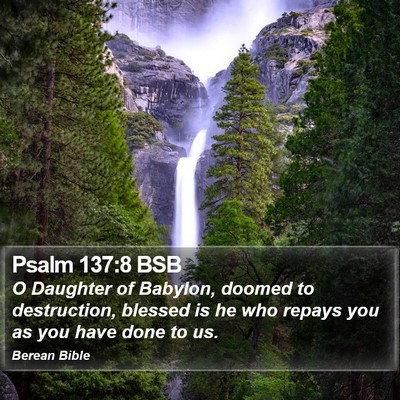 Psalm 137:8 BSB Bible Verse Image