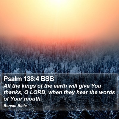 Psalm 138:4 BSB Bible Verse Image