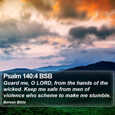 Psalm 140:4 BSB Bible Verse Image