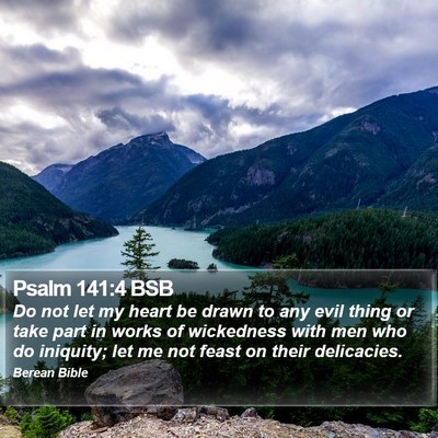 Psalm 141:4 BSB Bible Verse Image