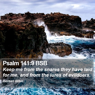 Psalm 141:9 BSB Bible Verse Image