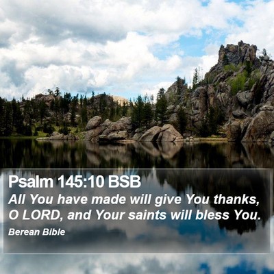 Psalm 145:10 BSB Bible Verse Image