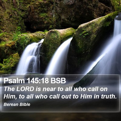 Psalm 145:18 BSB Bible Verse Image