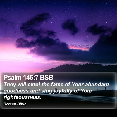 Psalm 145:7 BSB Bible Verse Image