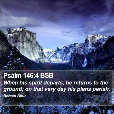 Psalm 146:4 BSB Bible Verse Image