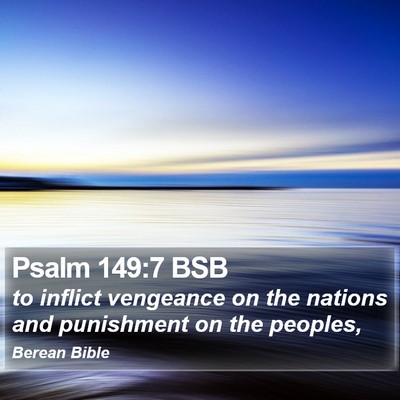 Psalm 149:7 BSB Bible Verse Image