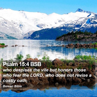 Psalm 15:4 BSB Bible Verse Image