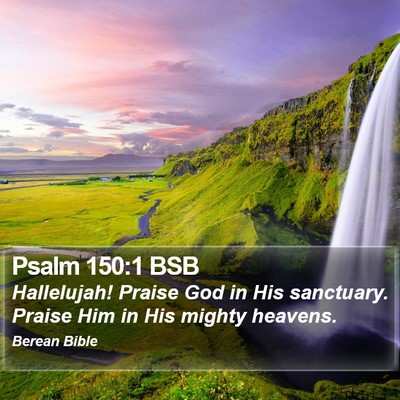 Psalm 150:1 BSB Bible Verse Image