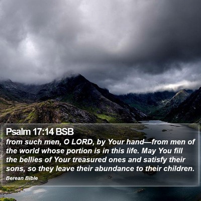 Psalm 17:14 BSB Bible Verse Image