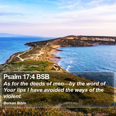 Psalm 17:4 BSB Bible Verse Image