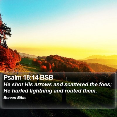 Psalm 18:14 BSB Bible Verse Image