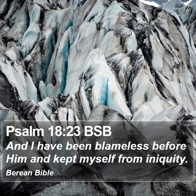 Psalm 18:23 BSB Bible Verse Image