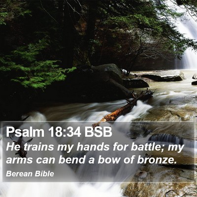 Psalm 18:34 BSB Bible Verse Image