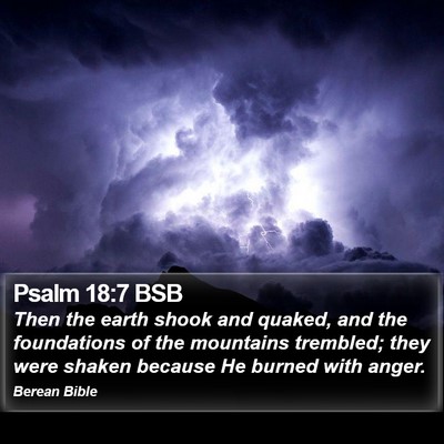 Psalm 18:7 BSB Bible Verse Image