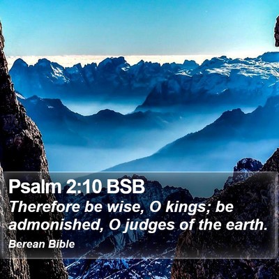 Psalm 2:10 BSB Bible Verse Image