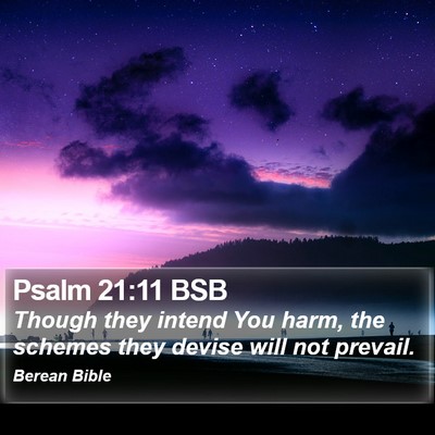 Psalm 21:11 BSB Bible Verse Image