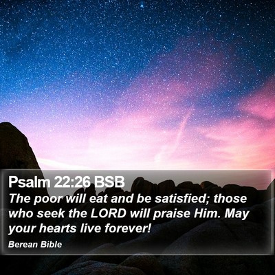 Psalm 22:26 BSB Bible Verse Image
