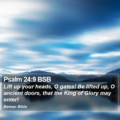 Psalm 24:9 BSB Bible Verse Image