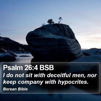 Psalm 26:4 BSB Bible Verse Image