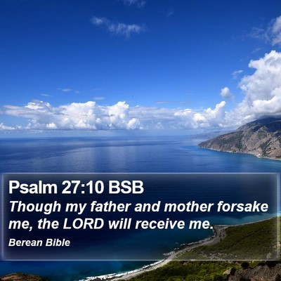 Psalm 27:10 BSB Bible Verse Image