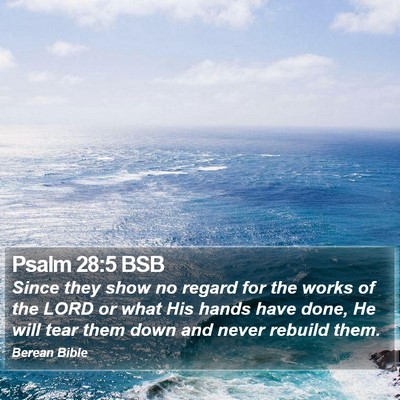 Psalm 28:5 BSB Bible Verse Image