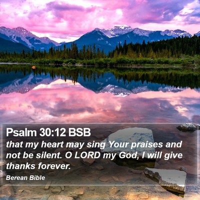 Psalm 30:12 BSB Bible Verse Image