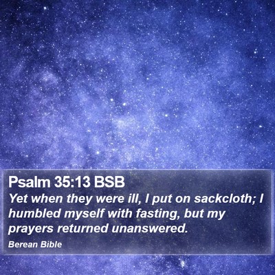 Psalm 35:13 BSB Bible Verse Image
