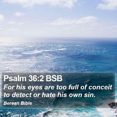 Psalm 36:2 BSB Bible Verse Image