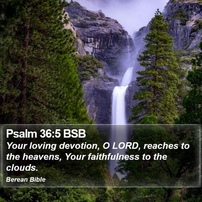 Psalm 36:5 BSB Bible Verse Image