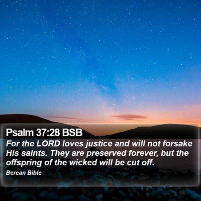 Psalm 37:28 BSB Bible Verse Image