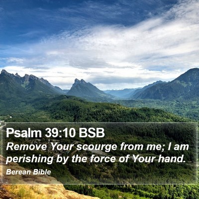 Psalm 39:10 BSB Bible Verse Image