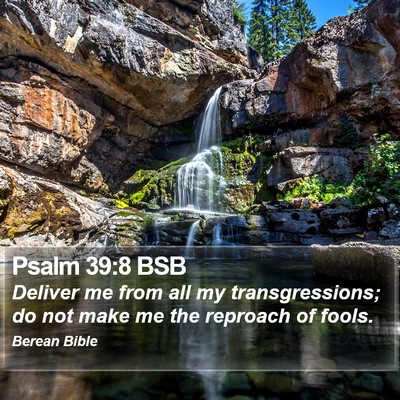 Psalm 39:8 BSB Bible Verse Image
