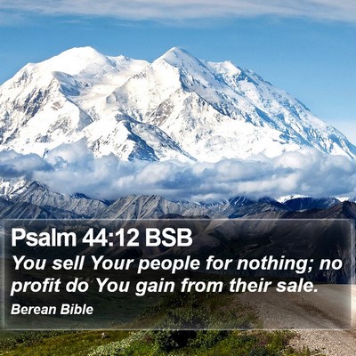 Psalm 44:12 BSB Bible Verse Image