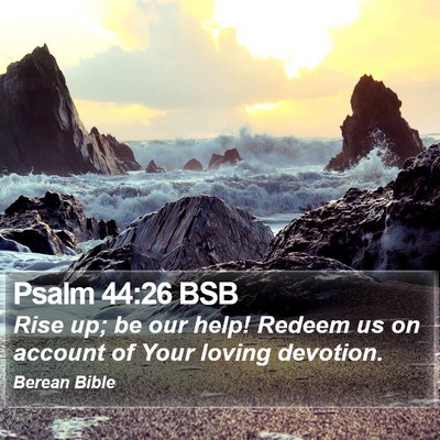 Psalm 44:26 BSB Bible Verse Image