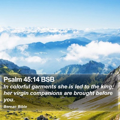 Psalm 45:14 BSB Bible Verse Image