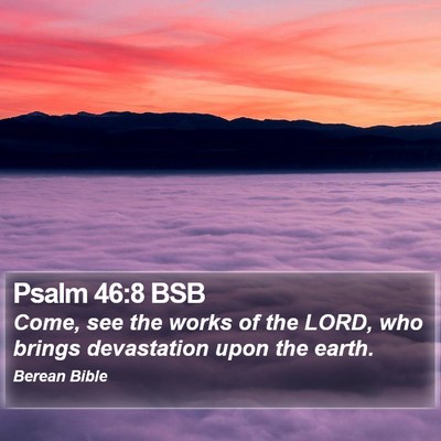 Psalm 46:8 BSB Bible Verse Image