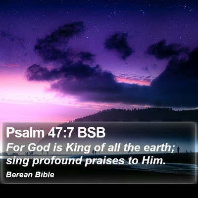 Psalm 47:7 BSB Bible Verse Image