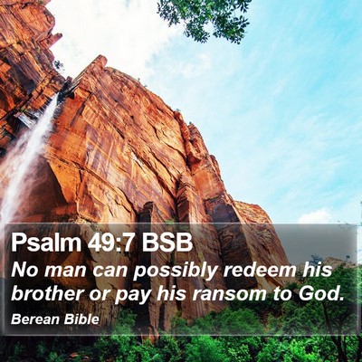 Psalm 49:7 BSB Bible Verse Image