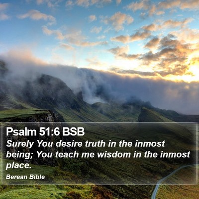 Psalm 51:6 BSB Bible Verse Image