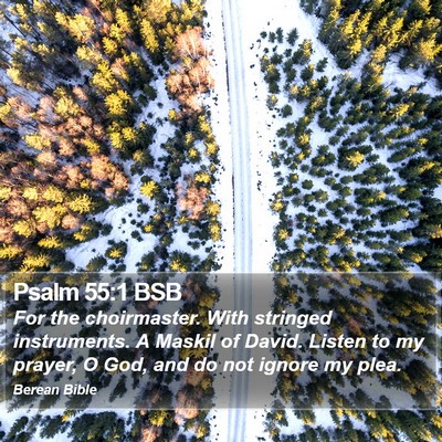 Psalm 55:1 BSB Bible Verse Image