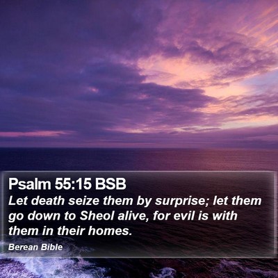 Psalm 55:15 BSB Bible Verse Image