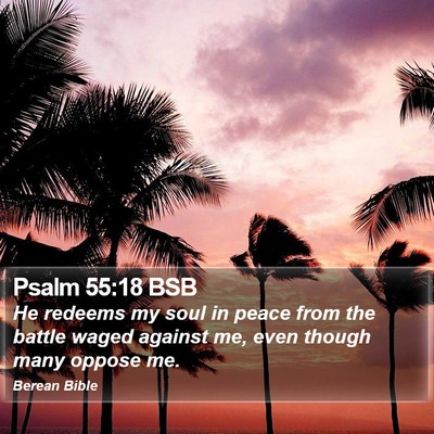 Psalm 55:18 BSB Bible Verse Image