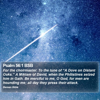 Psalm 56:1 BSB Bible Verse Image
